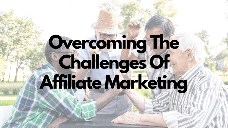 Overcoming The Challenges Of Affiliate Marketing