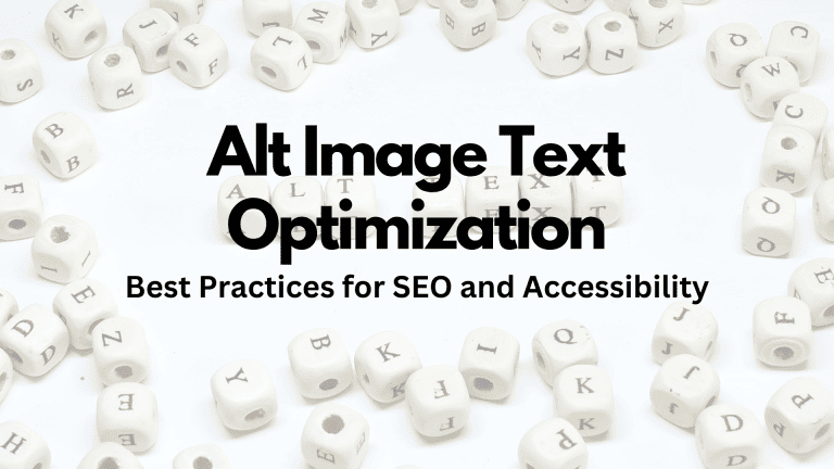 Alt Image Text Optimization: Best Practices for SEO and Accessibility