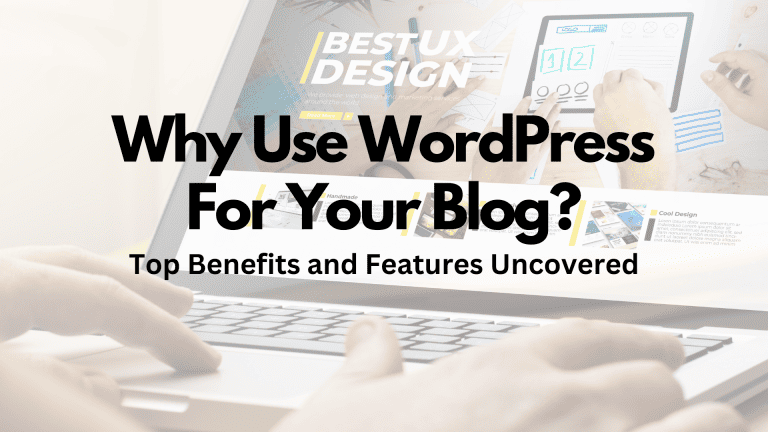 Why Use WordPress For Your Blog?