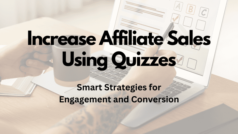 Increase Affiliate Sales Using Quizzes